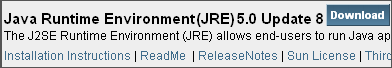 Load http://java.sun.com/javase/downloads/index.jsp and click Download for Java Runtime Environment (JRE) 5.0 Update 8.
